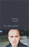 Les âmes grises - Philippe Claudel