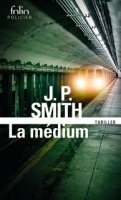 La médium - JP Smith - critique du livre