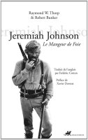 Jeremiah Johnson, le mangeur de foie, réédité chez Anarchasis