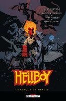 Hellboy . T.16 . Le Cirque de minuit - La chronique BD