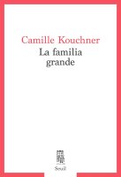 La familia grande - Camille Kouchner - critique du livre
