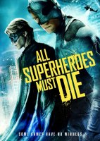 All Superheroes Must Die, jeu de la mort masqué