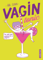 Vagin Tonic - La chronique BD