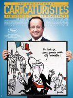 Caricaturistes - Fantassins de la démocratie - la critique du film