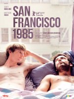 San Francisco 1985 - la critique du film