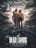 The Deadlands : la terre des guerriers - la série B de cet été 2015 en vidéo !