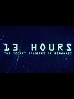 13 Hours - Michael Bay is back !