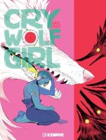 Cry Wolf Girl - Ariel Ries - la chronique BD