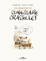Les enquêtes du Commissaire Crassoulet - La chronique BD