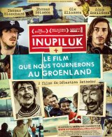 Inupiluk + Le film que nous tournerons au Groenland - la critique