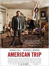 American trip (Get him to the Greek) - la comédie de l'été ?