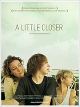 Affiche A little closer - la critique