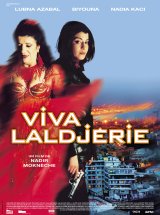 Viva Laldjérie - Nadir Moknèche - critique