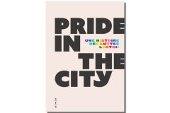 Pride in the city, une histoire des luttes LGBTQI+ - Gonzague Pluvinage - critique