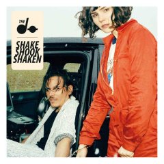 The Do : Shake Shook Shaken : l'album de la révélation