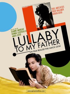 Lullaby to my father - le documentaire familial d'Amos Gitai