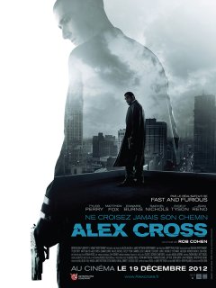 Alex Cross - un thriller pas Fast and Furious de Rob Cohen, critique