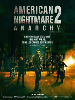 American Nightmare 2 : Anarchy - la critique du film