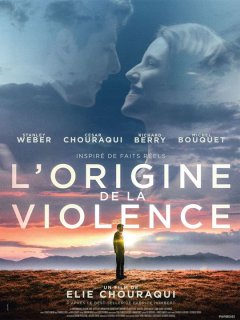 L'origine de la Violence - La critique du film
