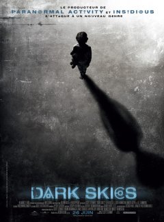 Dark skies - la critique