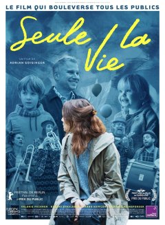 Seule la vie - Adrian Goiginger - critique