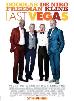 Last Vegas : Robert de Niro et Michael Douglas s'éclatent à Las Vegas