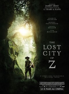 The Lost City of Z - James Gray - critique