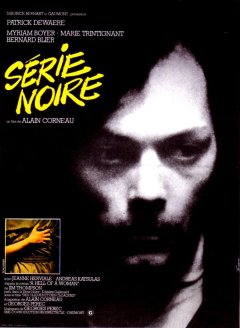 Série noire - Alain Corneau - critique