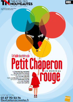 La Folle histoire du Petit Chaperon Rouge - Comédie musicale familiale 