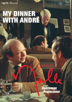 My Dinner with André - Louis Malle - critique