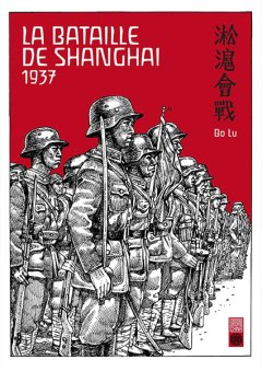 La Bataille de Shanghai 1937 - la chronique BD