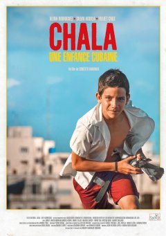 Chala, une enfance cubaine - la critique du film