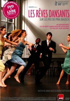 Les rêves dansants, sur les pas de Pina Bausch - le test DVD