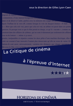 La Critique de cinéma à l'épreuve d'internet : êtes-vous plutôt blog, webzine, ou presse écrite ?