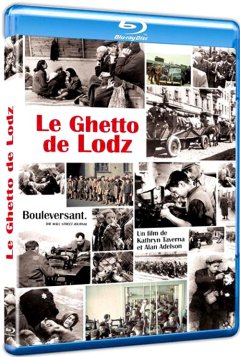 Le ghetto de Lodz - la critique et le test blu-ray