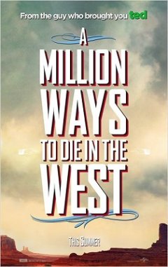 A Million Ways To Die In The West : un trailer barré du prochain MacFarlane !