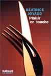 Plaisir en bouche Béatrice Joyaud