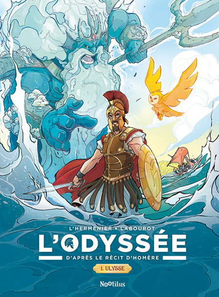 L'Odyssée d'après le récit d'Homère T.1 - Maxe L'Hermenier, Thomas Labourot