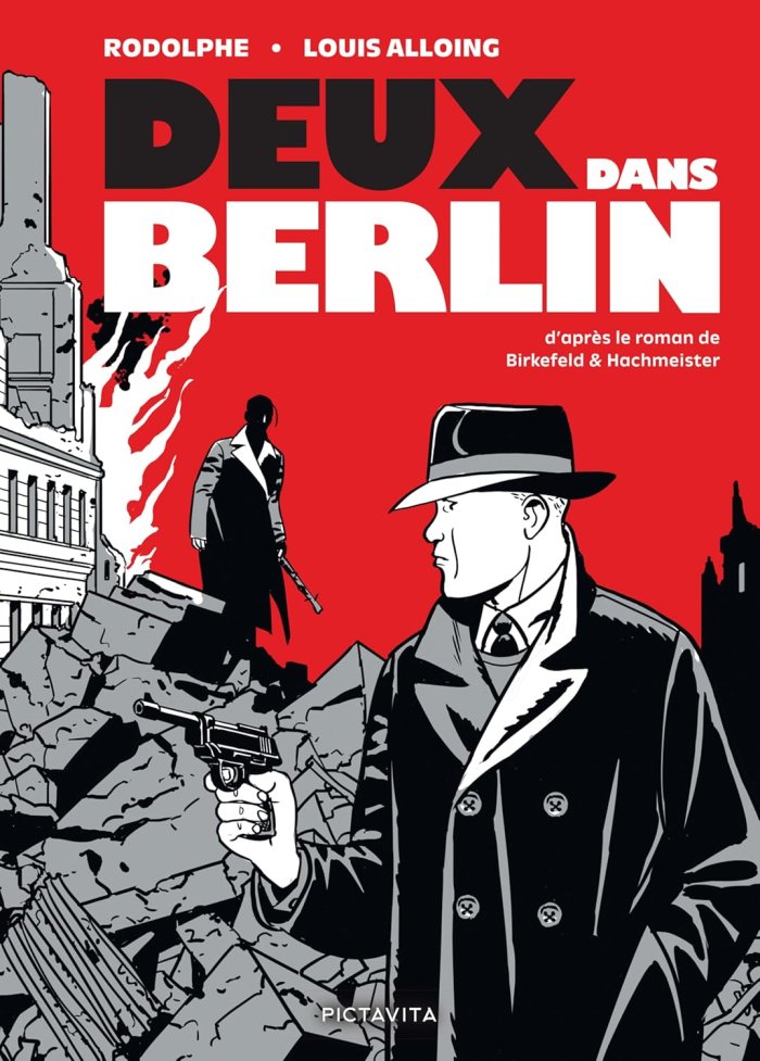 Deux dans Berlin – Rodolphe, Louis Alloing – la chronique BD