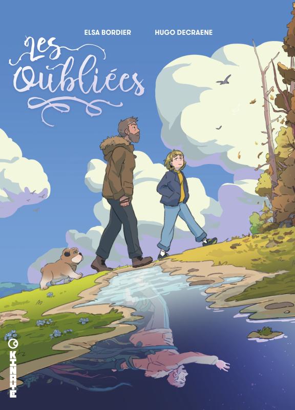 Les Oubliées - Elsa Bordier, Hugo Decraene - la chronique BD