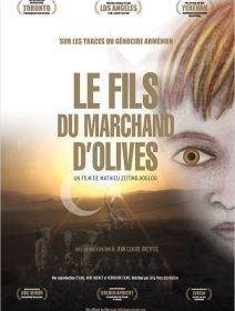 Le fils du marchand d'olives : comprendre le génocide arménien