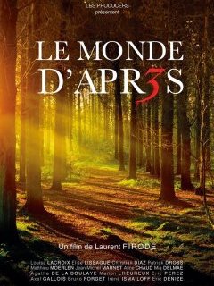 Le monde d'après 3 - Laurent Firode - critique