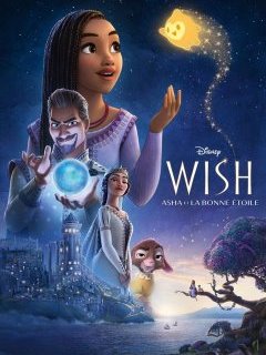 Wish : Asha et la bonne étoile - Chris Buck, Fawn Veerasunthorn - critique