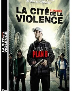 La cité de la violence (Ill manors) - le test DVD du film