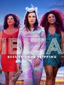 Ibiza (Netflix) - la critique du film