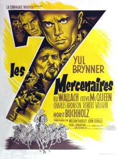 Les sept mercenaires - John Sturges - critique