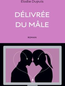 Délivrée du mâle - Elodie Dupuis - critique du livre