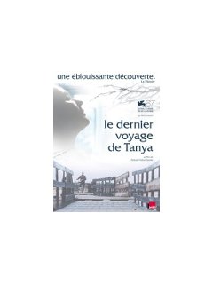 Le dernier voyage de Tanya - la critique + le test DVD