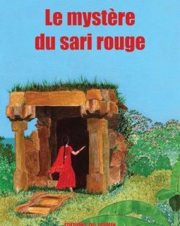 Le mystère du sari rouge - Marie Pontacq - Editions du Jasmin