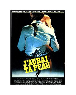 J'aurai ta peau (1982) - la critique